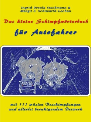cover image of Das kleine Schimpfwörterbuch für Autofahrer